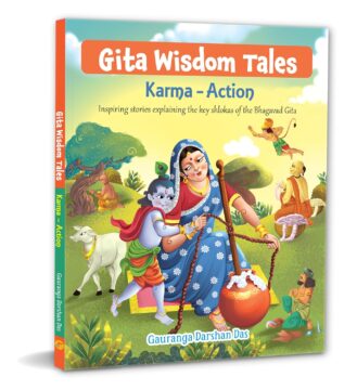 Gita Wisdom Tales – Karma (Part 3)