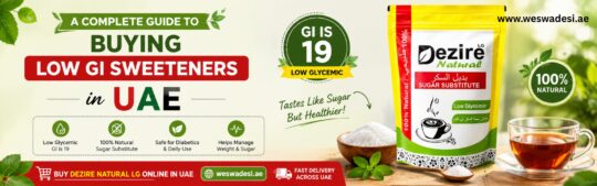 Buying Low GI Sweeteners in UAE | Complete Guide 2026