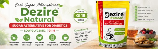 Best sugar alternatives for diabetics in the UAE featuring Dezire Natural LG